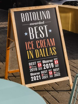 Botolino Handcrafted Gelato was nominated as the Best ice-cream in Dallas several times
